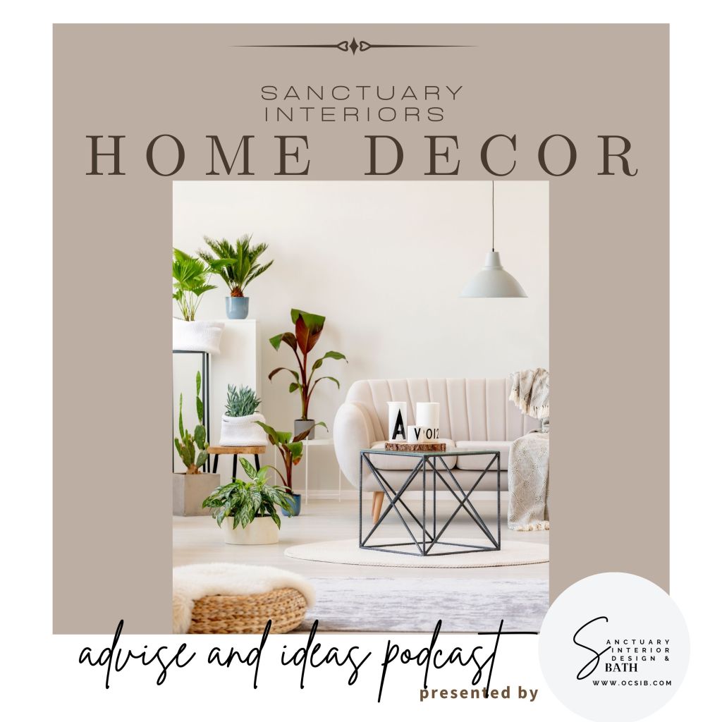 home decor new podcast advice and ideas podcast text with white sofa in living room with white walls and green plants