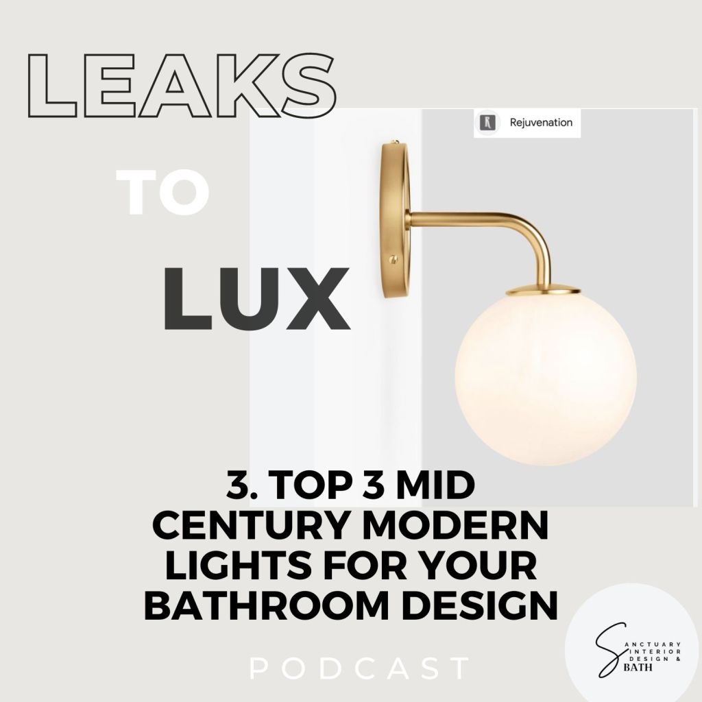 Our Top 3 Mid Century Modern Lights for your Bathroom&nbsp;Design